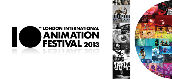 LIAF 2013, London International Animation Festival, 10th Anniversary
