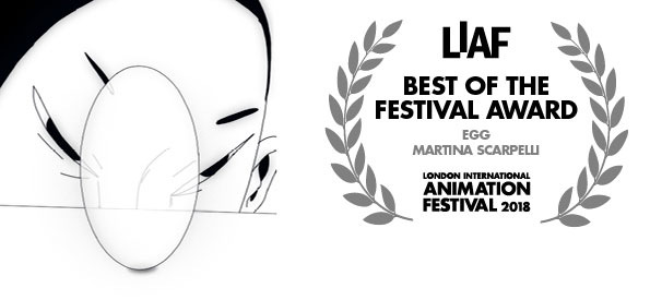 LIAF, London International Animation Festival, Egg, Martina Scarpelli