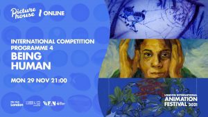 International Competition Programme 4 - Being Human, LIAF, London International Animation Festival