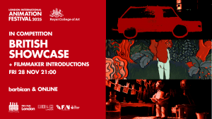 LIAF 2025, British Showcase, London International Animation Festival