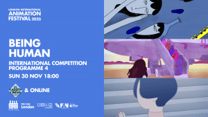 LIAF 2025, London International Animation Festival, Being Human