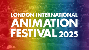 LIAF 2025, London International Animation festival